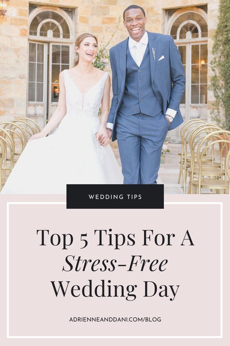 Top 5 Tips for a Stress-Free Wedding Day