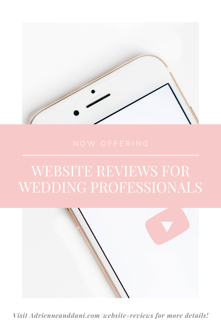 Website Reviews for Wedding Professionals by Adrienne and Dani Photography