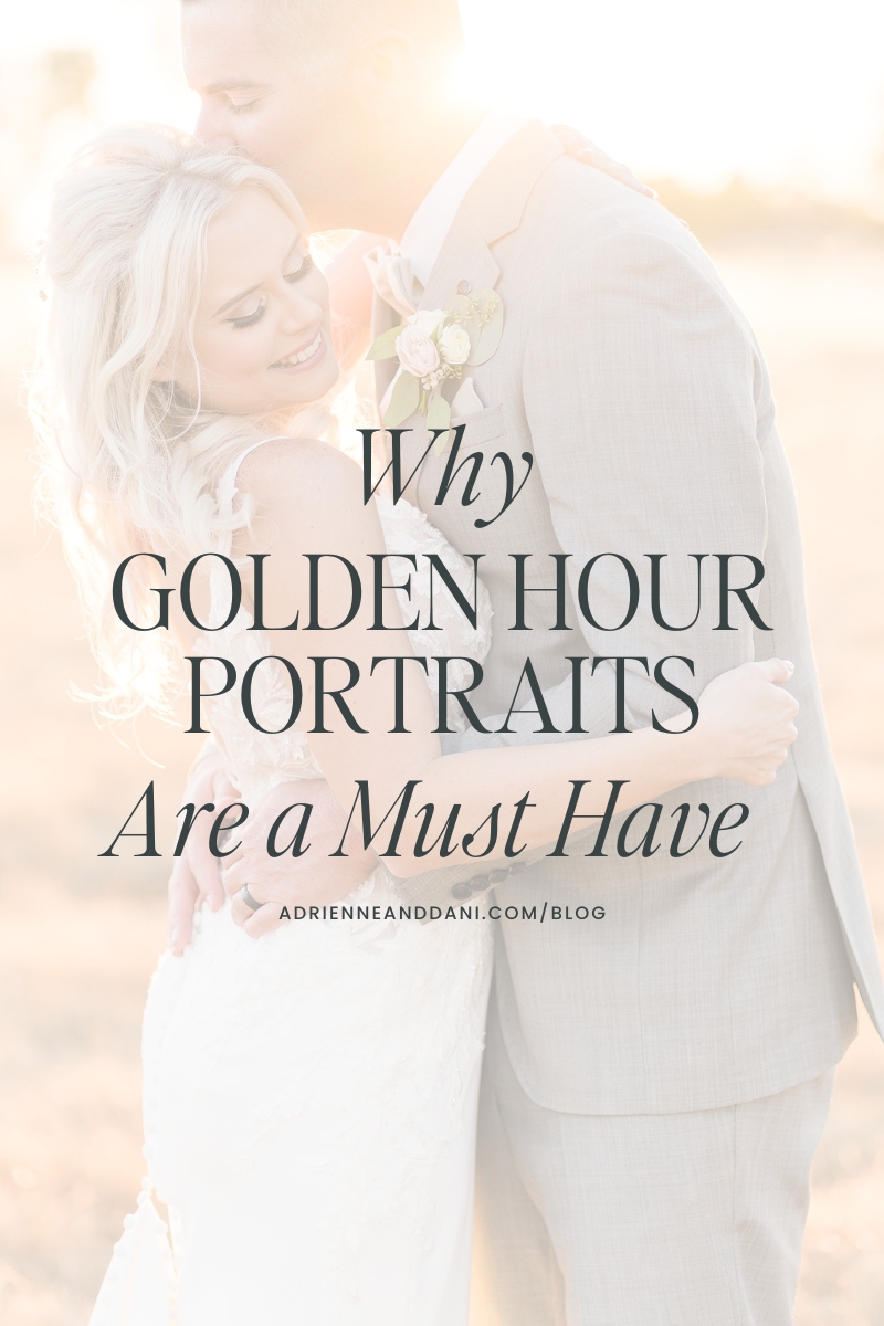 should you make time for golden hour photos on your wedding day by Adrienne and Dani Photography