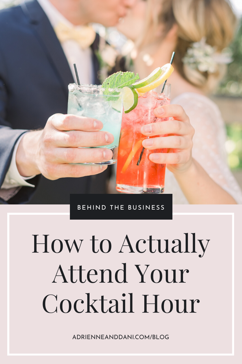 how to attend your cocktail hour by adrienne and dani photography